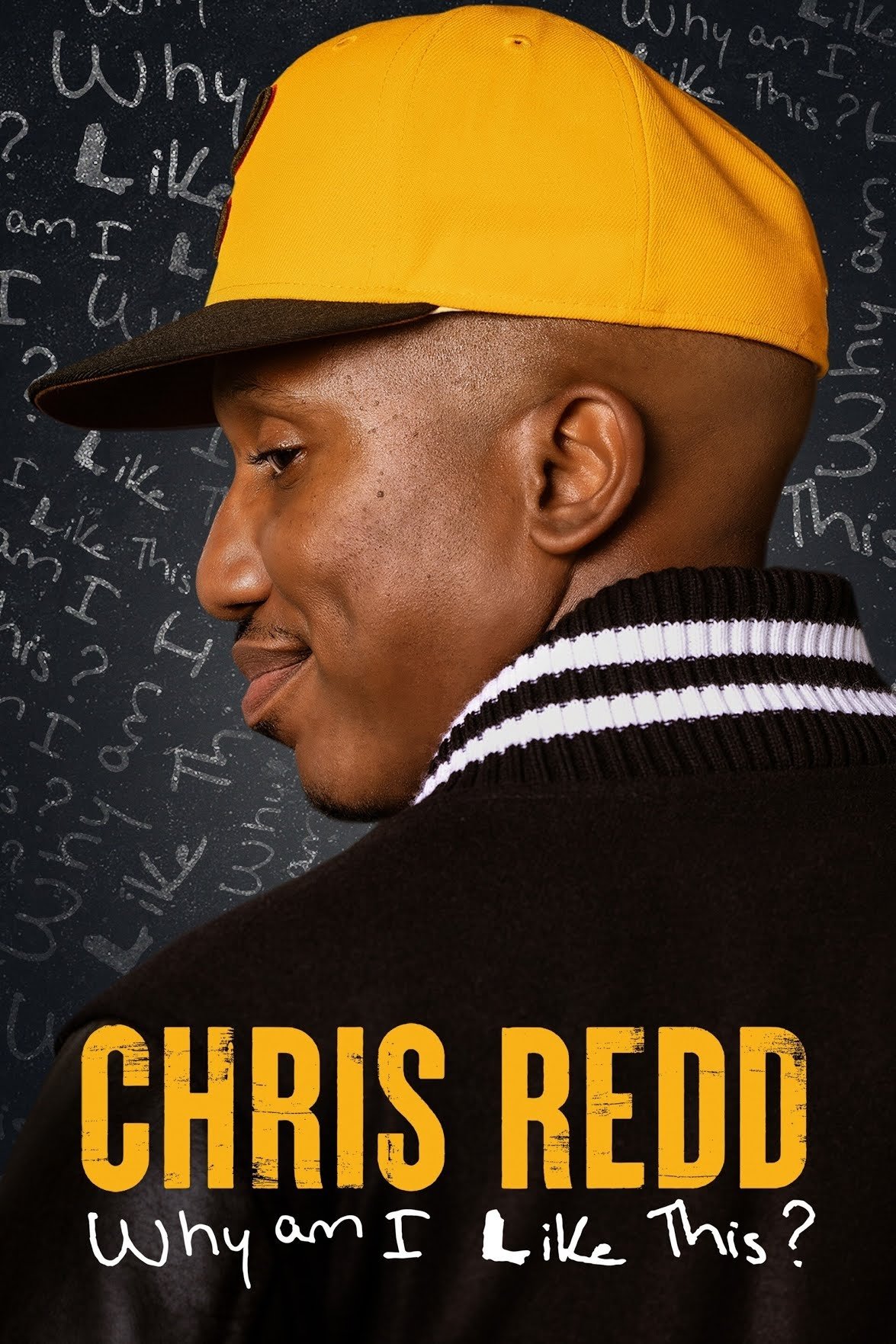 Постер Chris Redd: Why Am I Like This?
